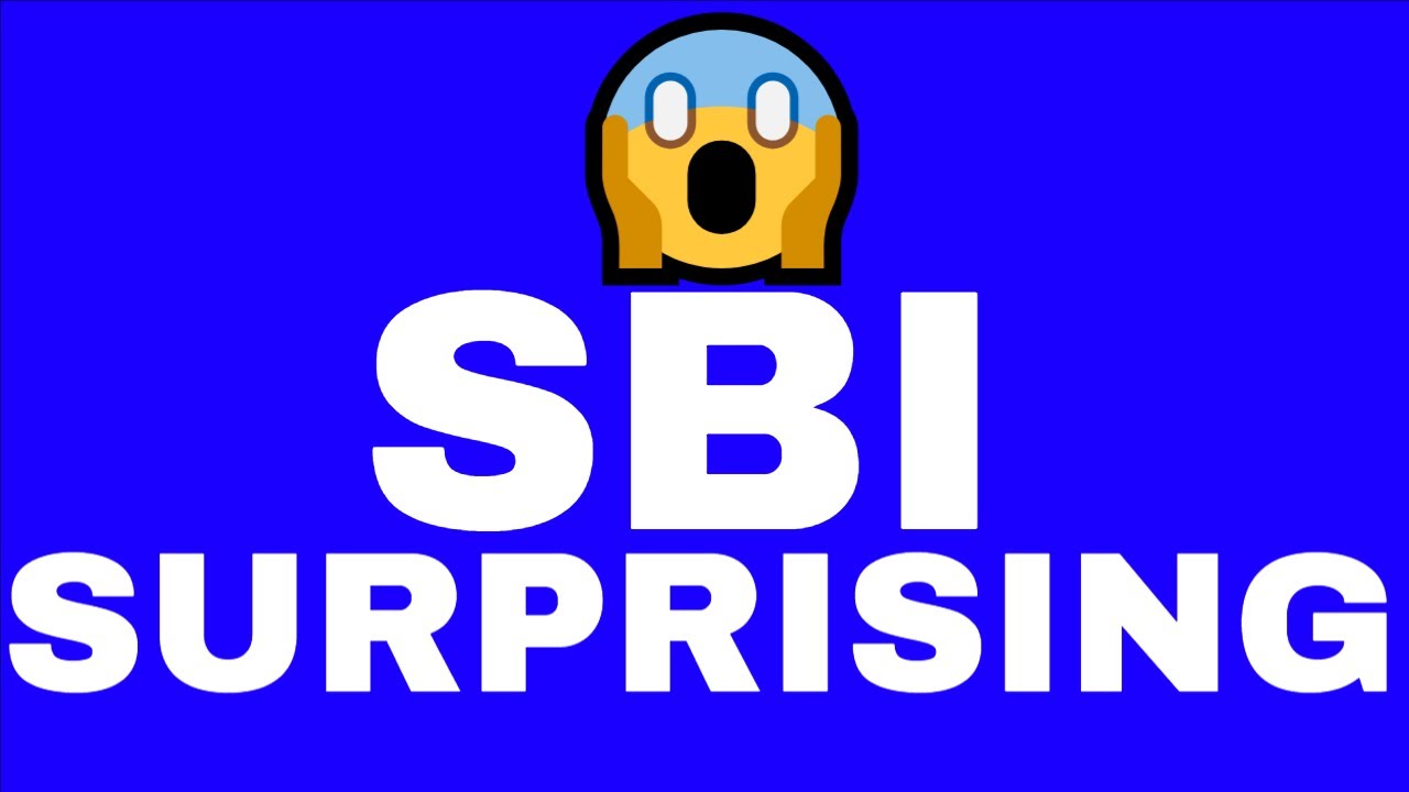 SBI SURPRISING