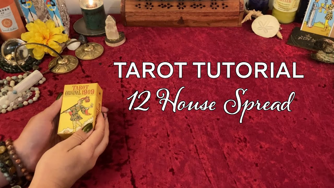 12-House Tarot Spread Tutorial - Unlock Deep Insights - Combine Tarot and Astrology