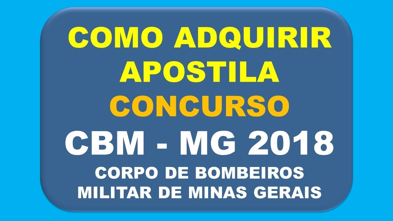 Baixar Apostila Concurso CBM - MG 2018  Corpo de Bombeiros Militar de Minas Gerais