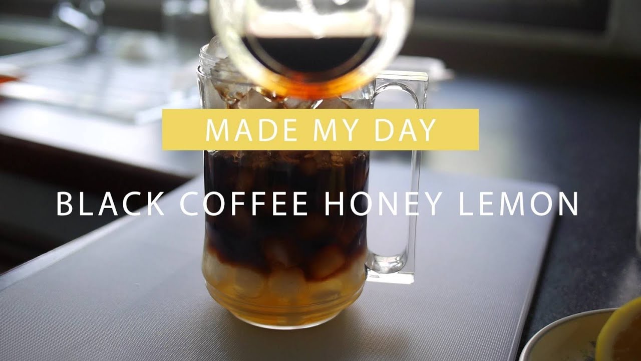 BLACK COFFEE HONEY LEMON