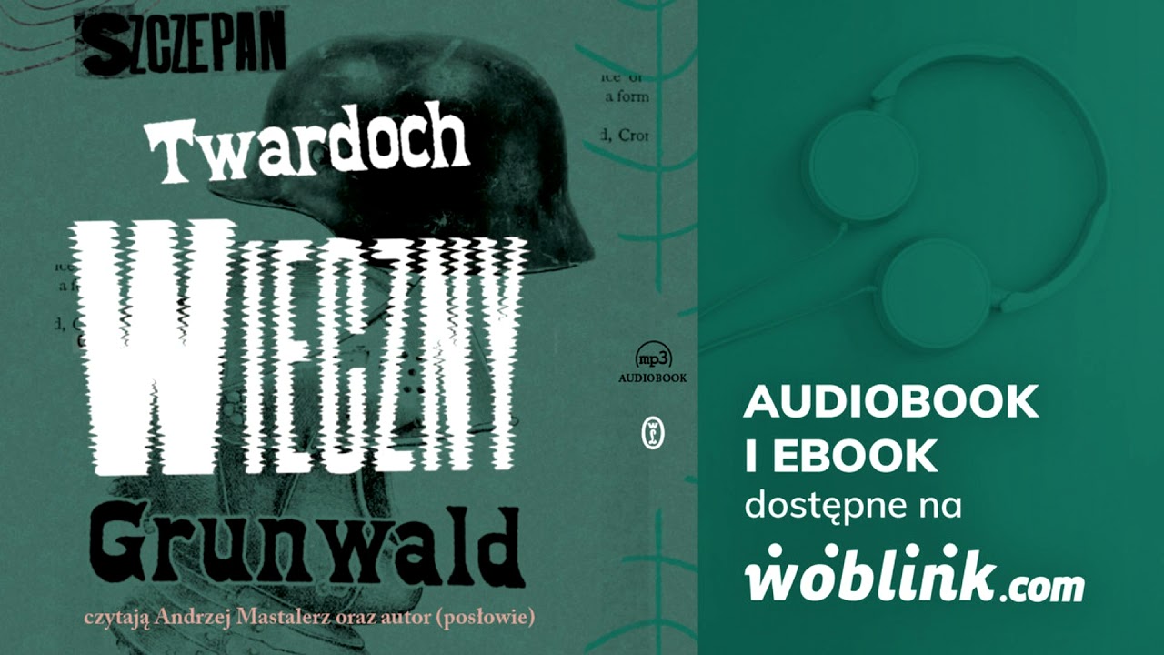Wieczny Grunwald - Szczepan Twardoch | Audiobook PL | Fragment