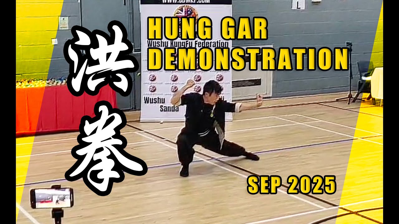 2025 Traditional Wushu Championship - Hung Gar Demonstration (Chiu Wai Style Hung Gar 趙威洪家拳)
