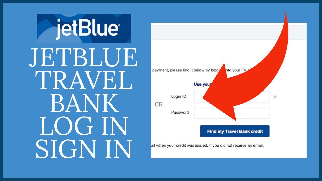 JetBlue Travel Bank Login: How to Login to JetBlue Travel Bank Account Online?