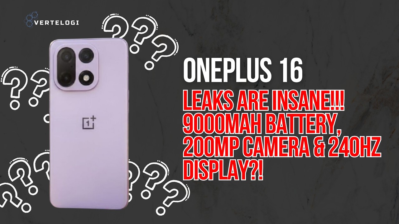 OnePlus 16 Leaks Are INSANE | 9000mAh Battery, 200MP Camera & 240Hz Display?!