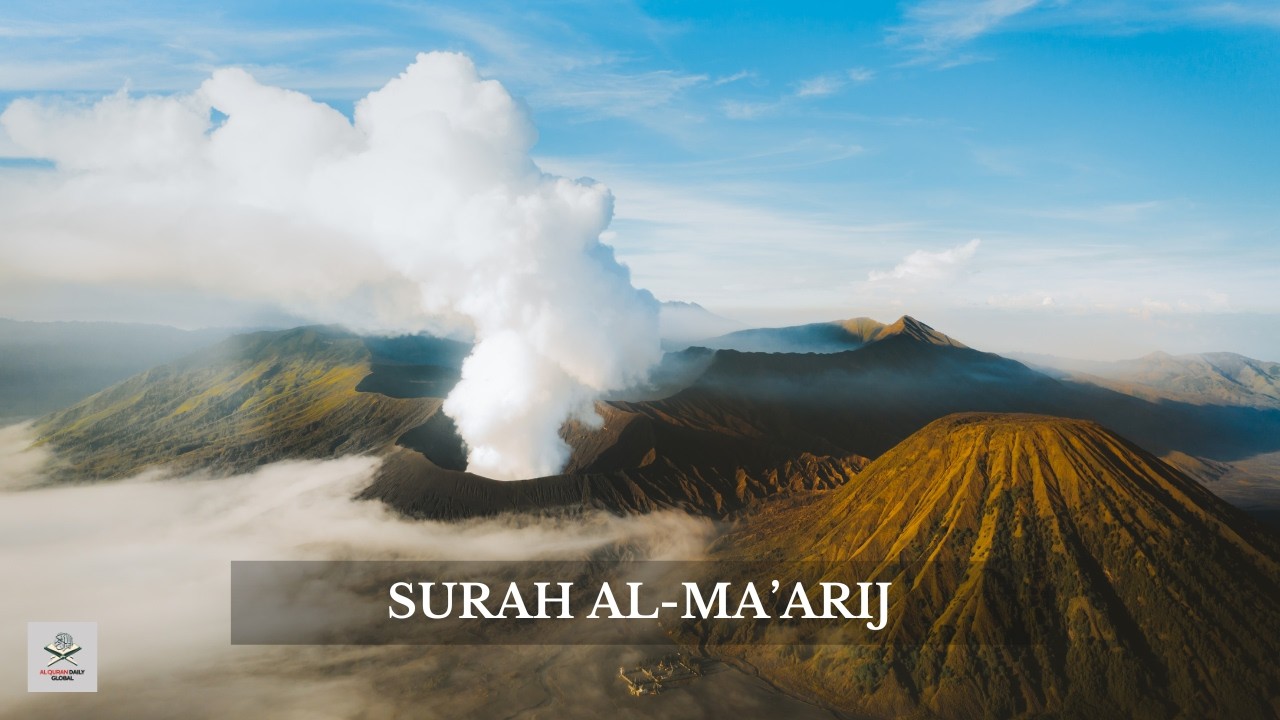 Surah Al-Ma'arij (1–44) | Daily Qur’an Recitation with English Translation