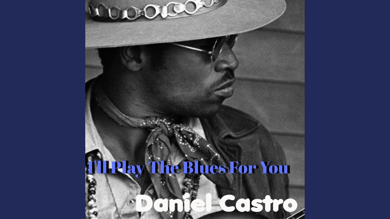 I'll Play The Blues For You