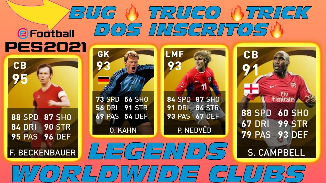 6 BUG 🔥 TRUCO 🔥 TRICK IN LEGENDS WORLDWIDE CLUBS PES2021 MOBILE