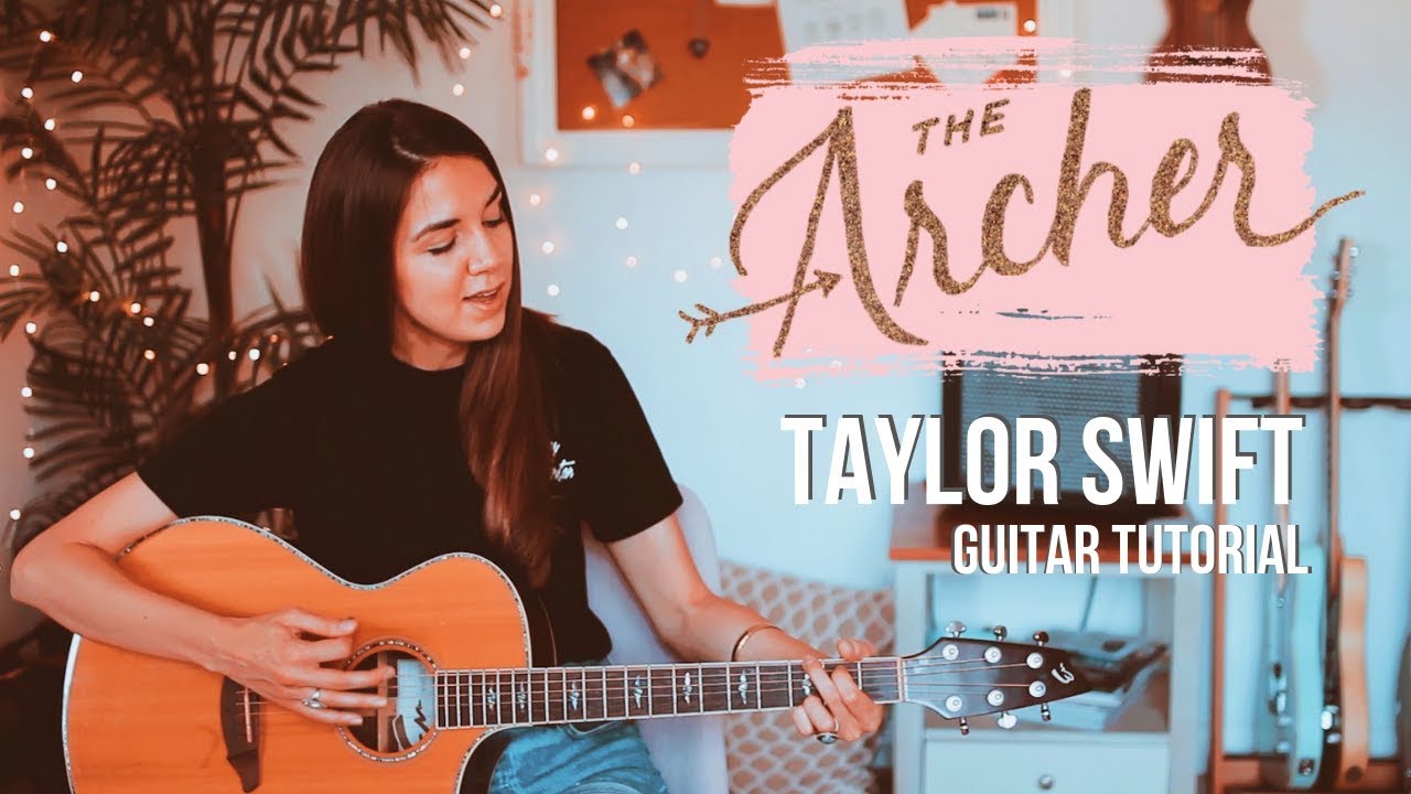 The Archer 🏹 💗 Taylor Swift | Guitar Tutorial