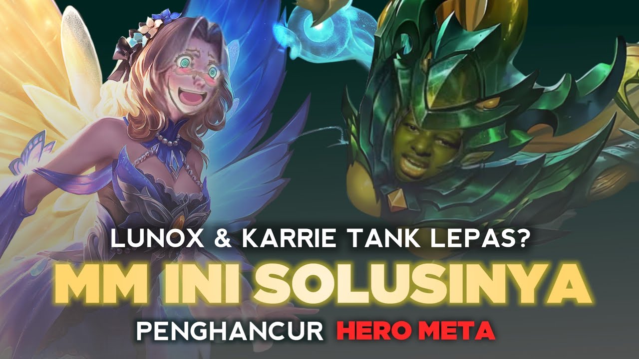 MM Jarang Di Pick Bisa Bantai Hero Meta!