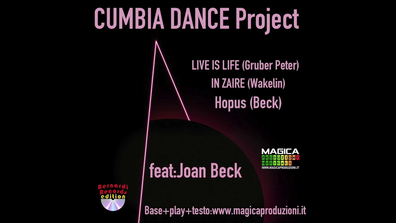 MEDLEY Cumbia Dance LIVE IS LIFE (Gruber Peter)IN ZAIRE (Wakelin) HOPUS (Beck)