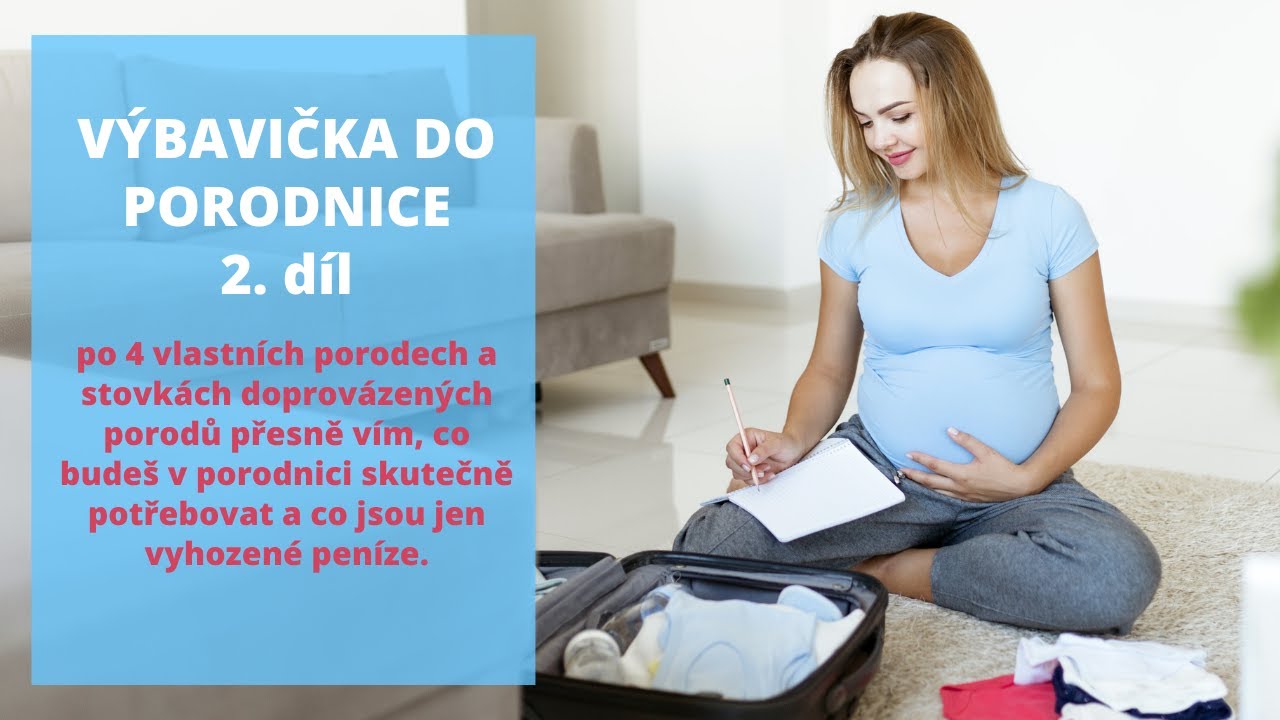 Výbavička do porodnice, kterou opravdu využiješ! POKRAČOVÁNÍ (2. díl)