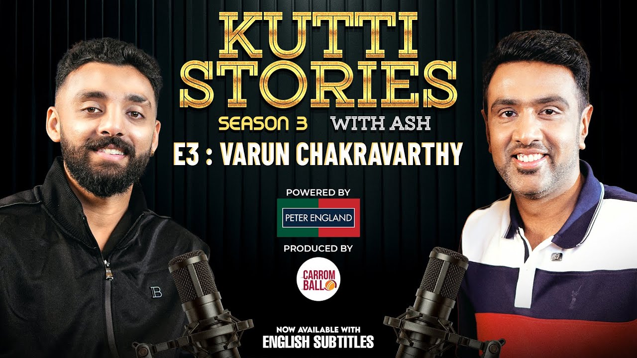 From Film Sets to Cricket Nets - The Varun Chakravarthy Story | Kutti Stories with Ash | S3 E3