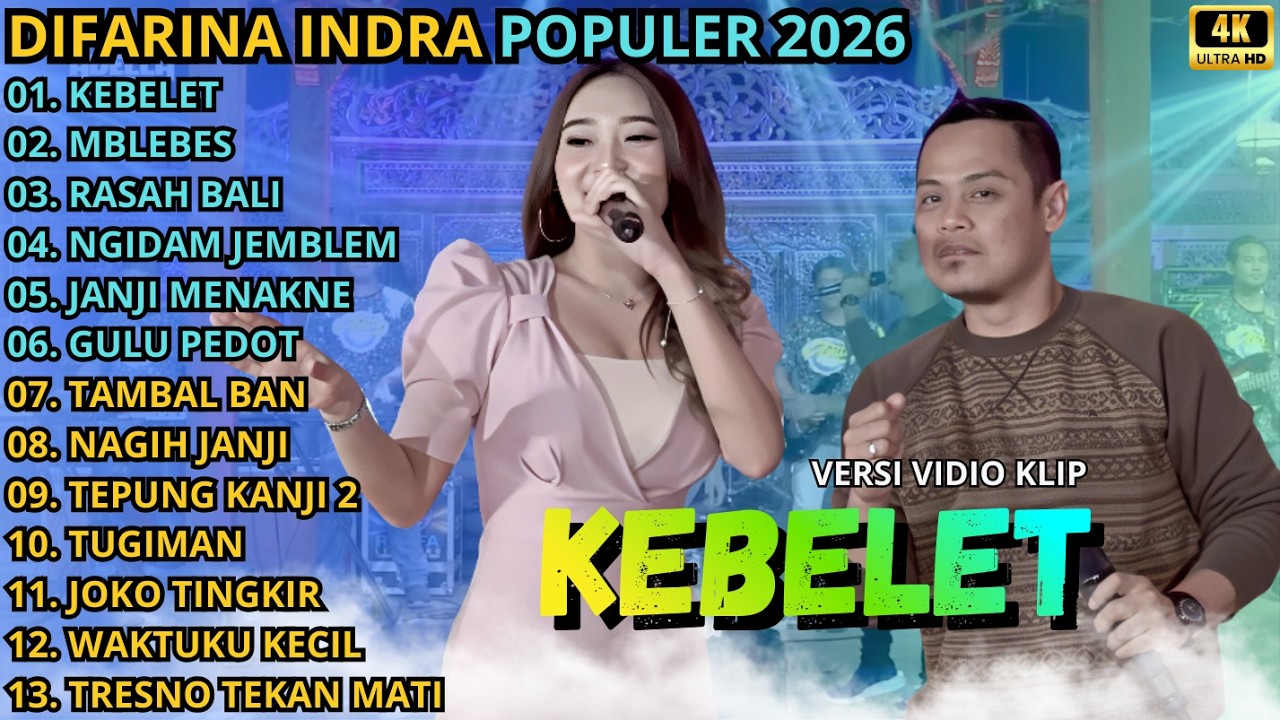 KEBELET - MBLEBES - RASAH BALI || DIFARINA INDRA - OM ADELLA TERBARU 2026