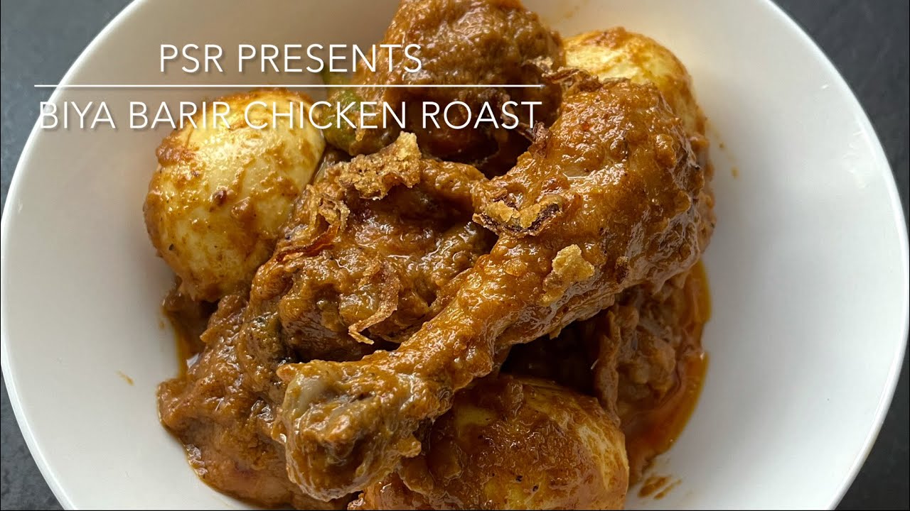 Biya Barir Chicken Roast | #PSR