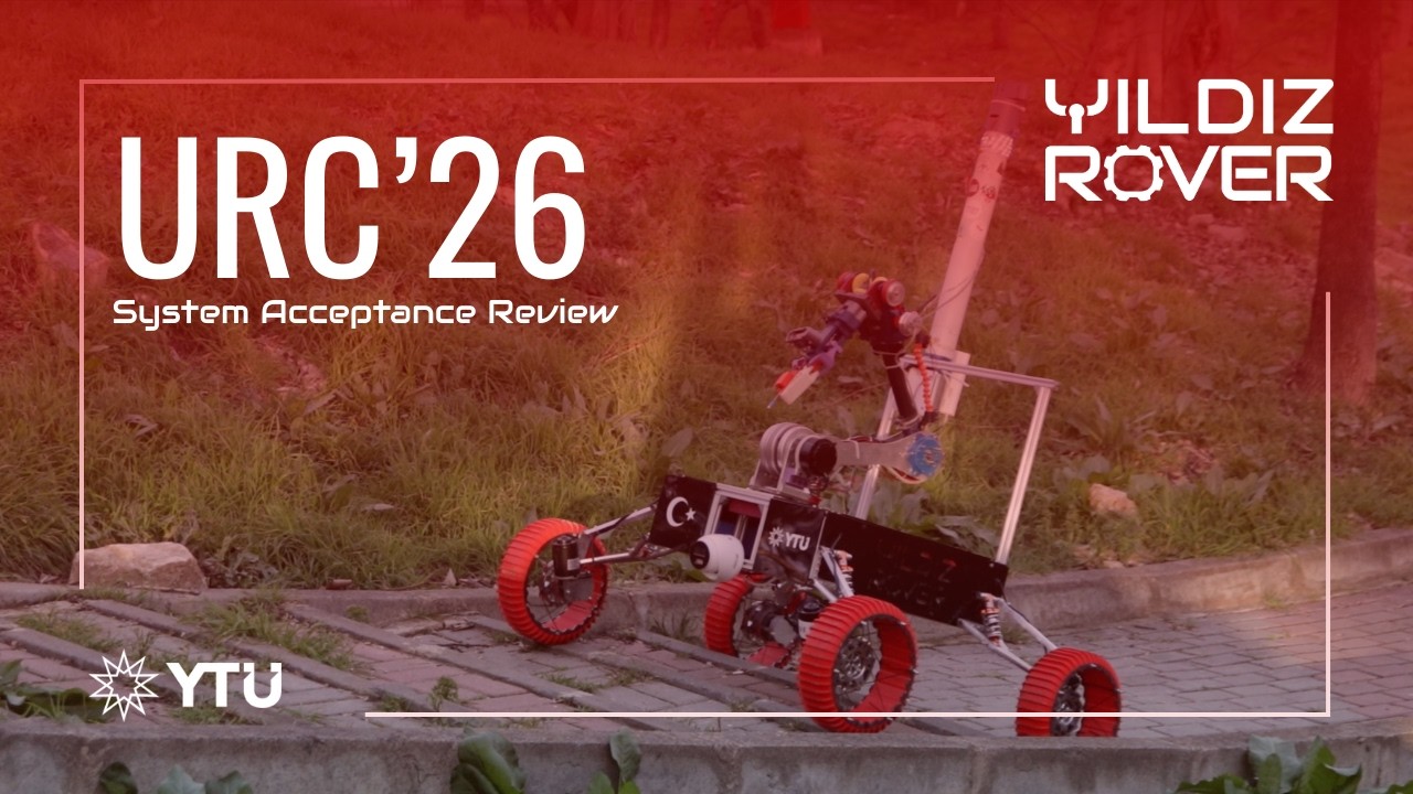 Yıldız Rover | 2026 University Rover Challenge SAR