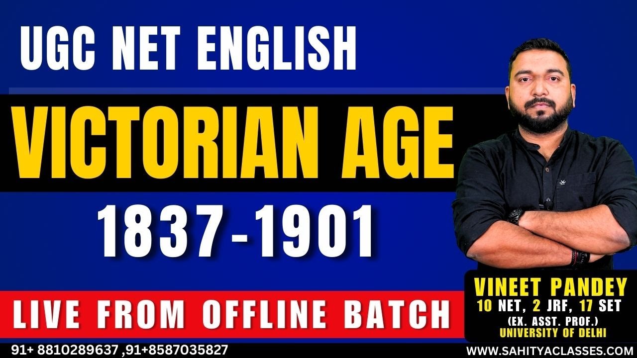 Best Lecture On Victorian Age ! UGC NET English Offline Batch Class ! British History Of English!