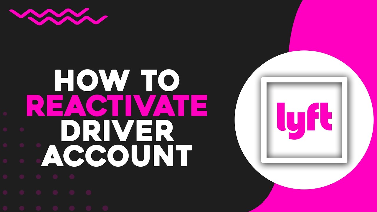 Как повторно активировать аккаунт водителя Lyft (краткое руководство)