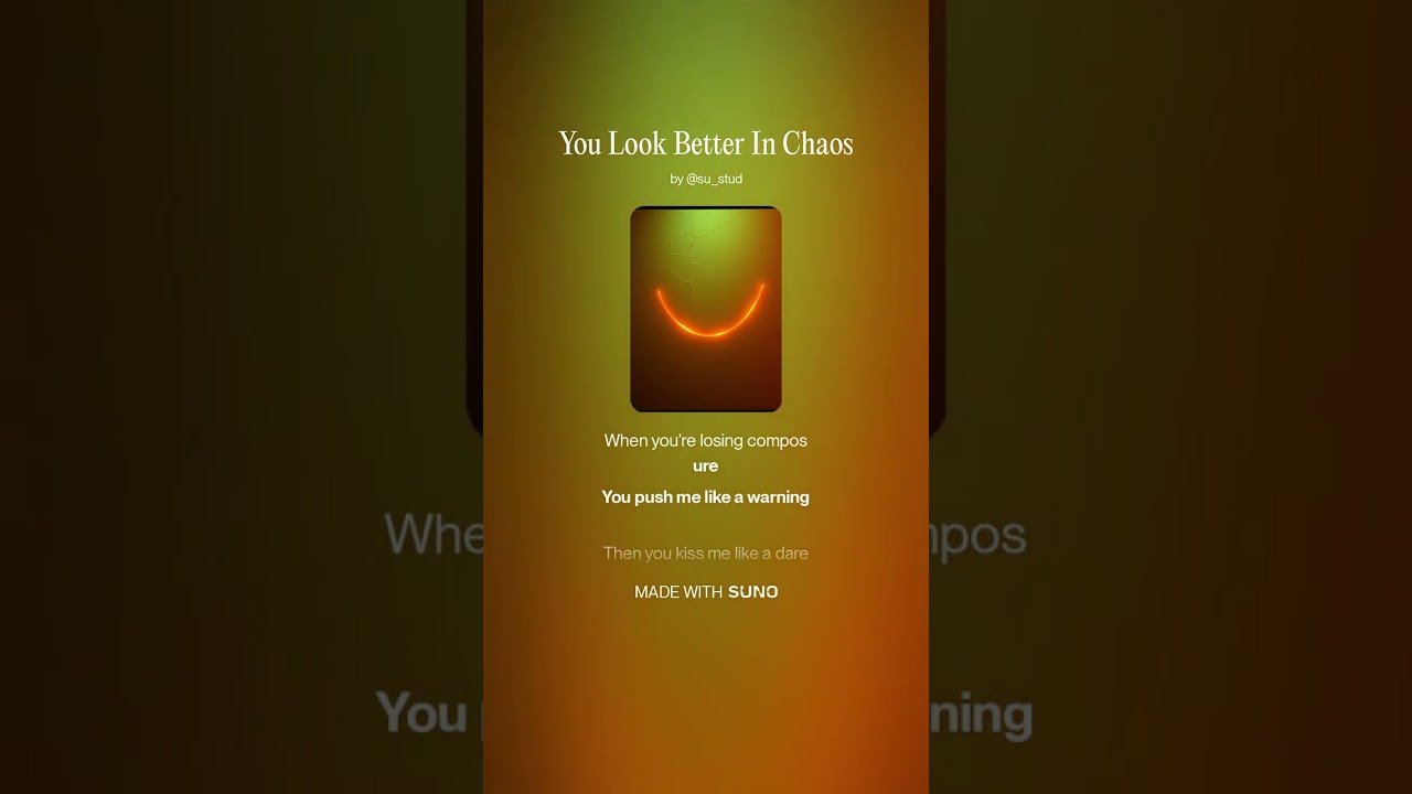 You Look Better In Chaos