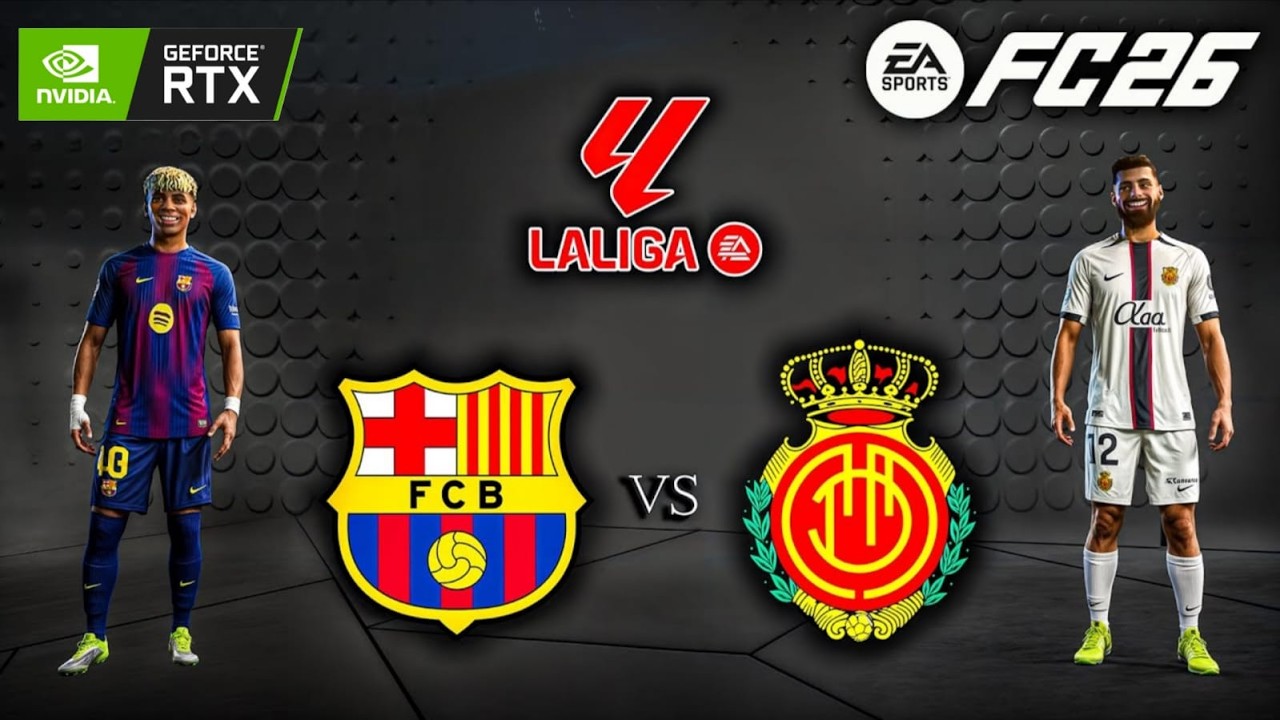 FC 26 - Barcelona vs. Mallorca - La Liga 25/26 Full Match | PC ™ RTX 3060 12 GB