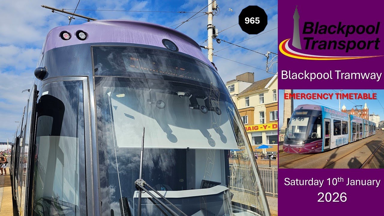 965 -  Blackpool Tramway: Emergency timetable on Saturday 10th January 2026