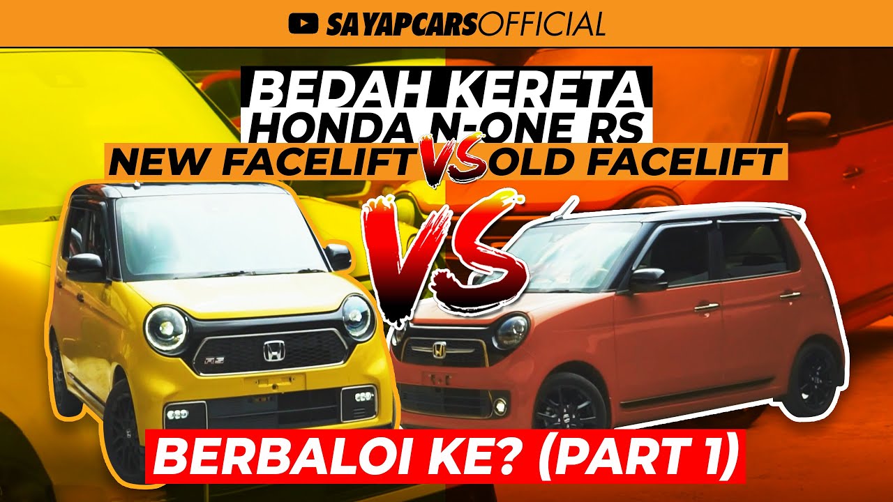 Honda N-One RS New Facelift VS Old Facelift! Berbaloi ke? Part 1 (Review by SayapCars)