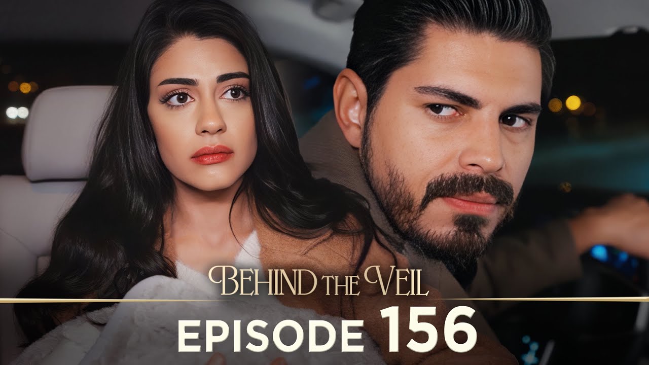 Gelin 156.Bölüm | Behind the Veil Episode 156 | Season 2