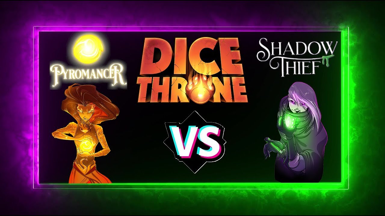 Dice Throne - Pyromancer vs Shadow Thief (Competitive Best of 3, Game 2)