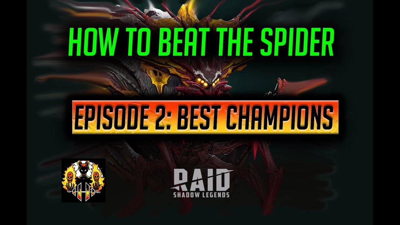 RAID: Shadow Legends | Как победить лучших чемпионов Spider Episode 2. ОБЯЗАТЕЛЬНО К ПРОСМОТРУ ВИ...