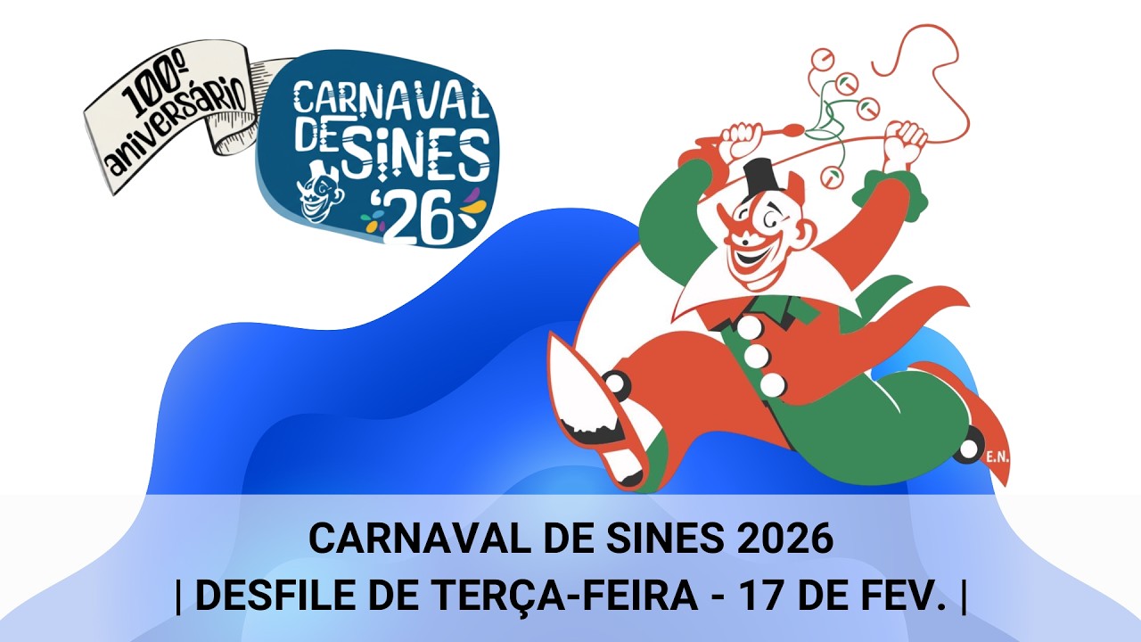Carnaval de Sines 2026 - Desfile de 17 de fevereiro (terça-feira)