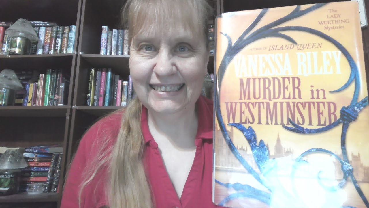 why i couldn't finish MURDER IN WESTIMINSTER VANESSA RILEY (wait for smokey appearance)