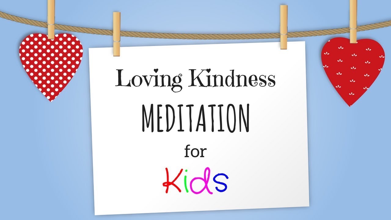 Loving Kindness Meditation for Kids | Guided Meditation for Children