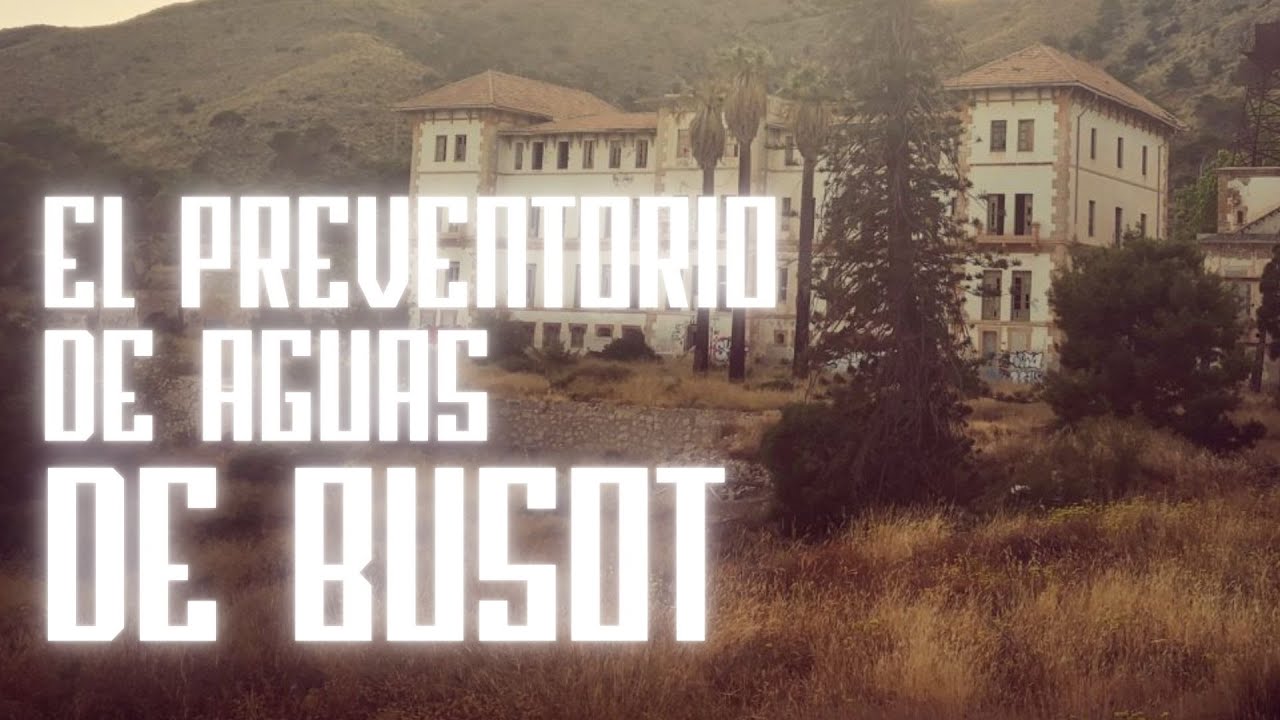 El Preventorio de Aguas de Busot: La Historia Paranormal Más Escalofriante de Alicante