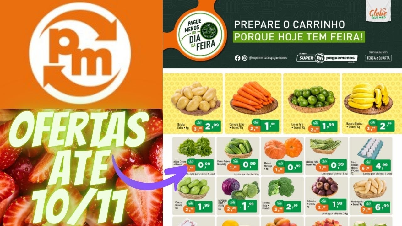SUPERMERCADOS PAGUE MENOS - Ofertas V&aacute;lidas At&eacute; 10/11 - Folheto Dia da Feira