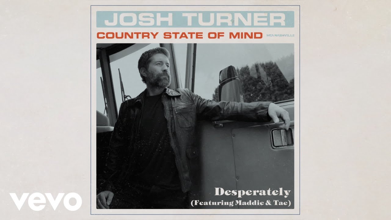 Josh Turner - Desperately (Official Audio) ft. Maddie & Tae