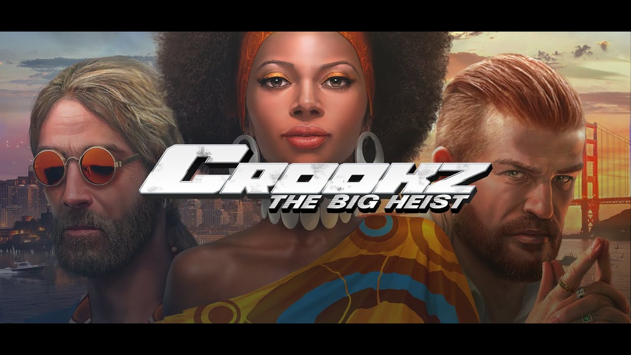 Crookz - The Big Heist Preorder