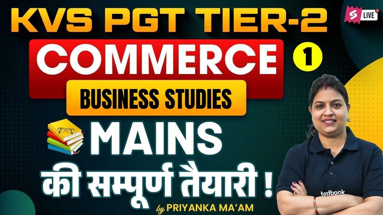 KVS Tier 2 Commerce Preparation | KVS PGT Commerce Classes KVS Tier 2 Commerce By Priyanka mam
