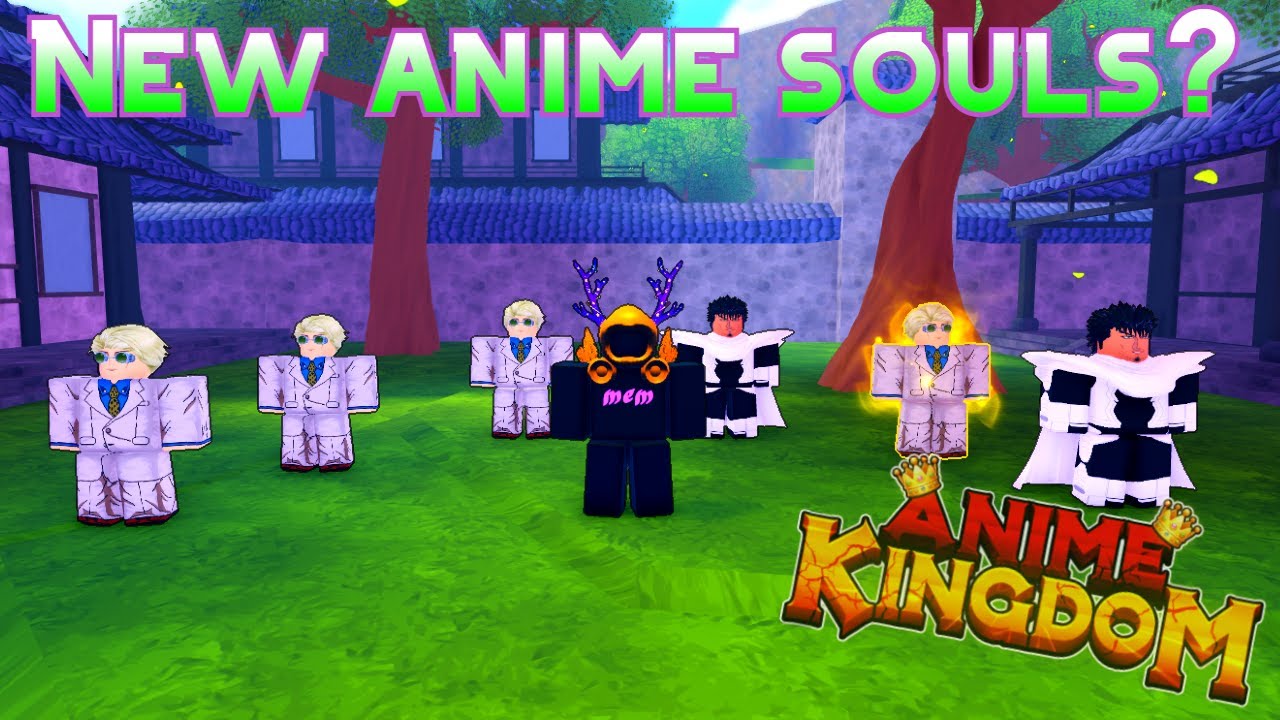 I Went From Noob To Pro In the New Anime Souls (Anime Kingdom)