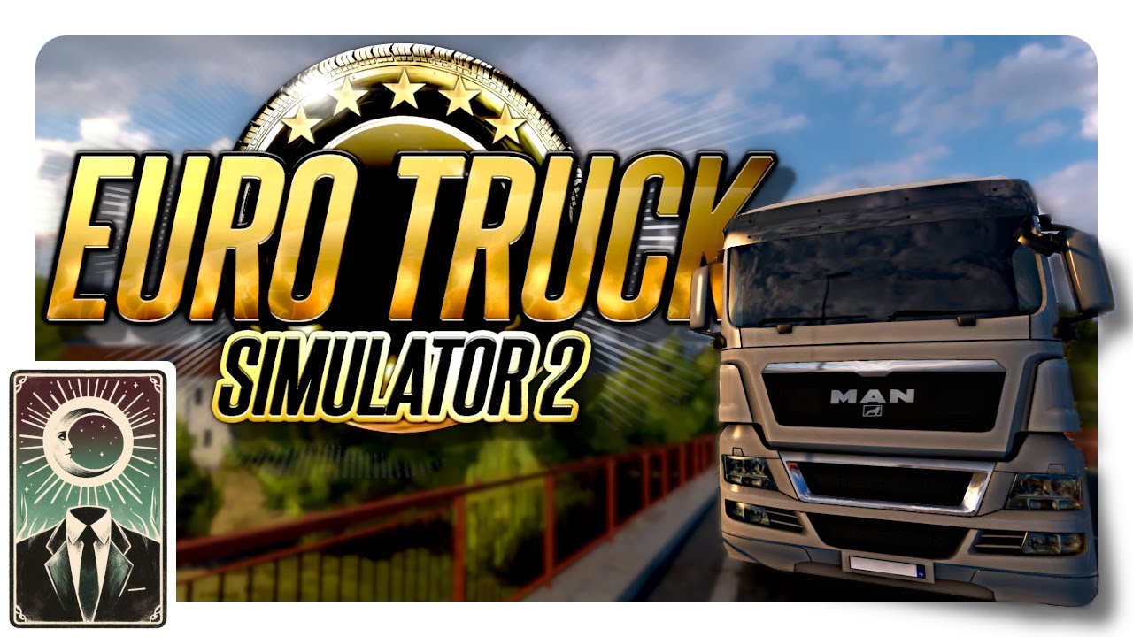 Euro Truck Simulator 2 Is The King Of All Simulators