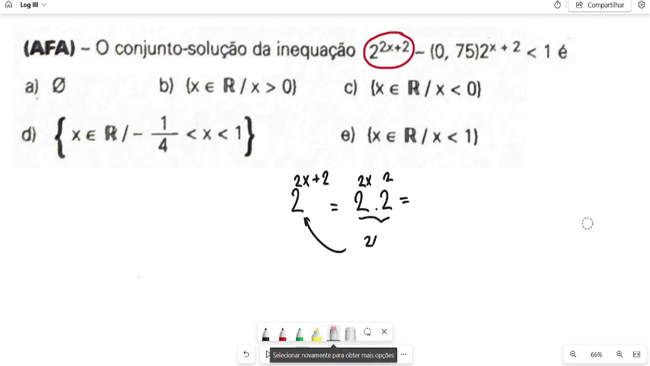 (AFA) - O conjunto solução da inequação 2^2x + 2 - (0,75).2^x + 2 é: