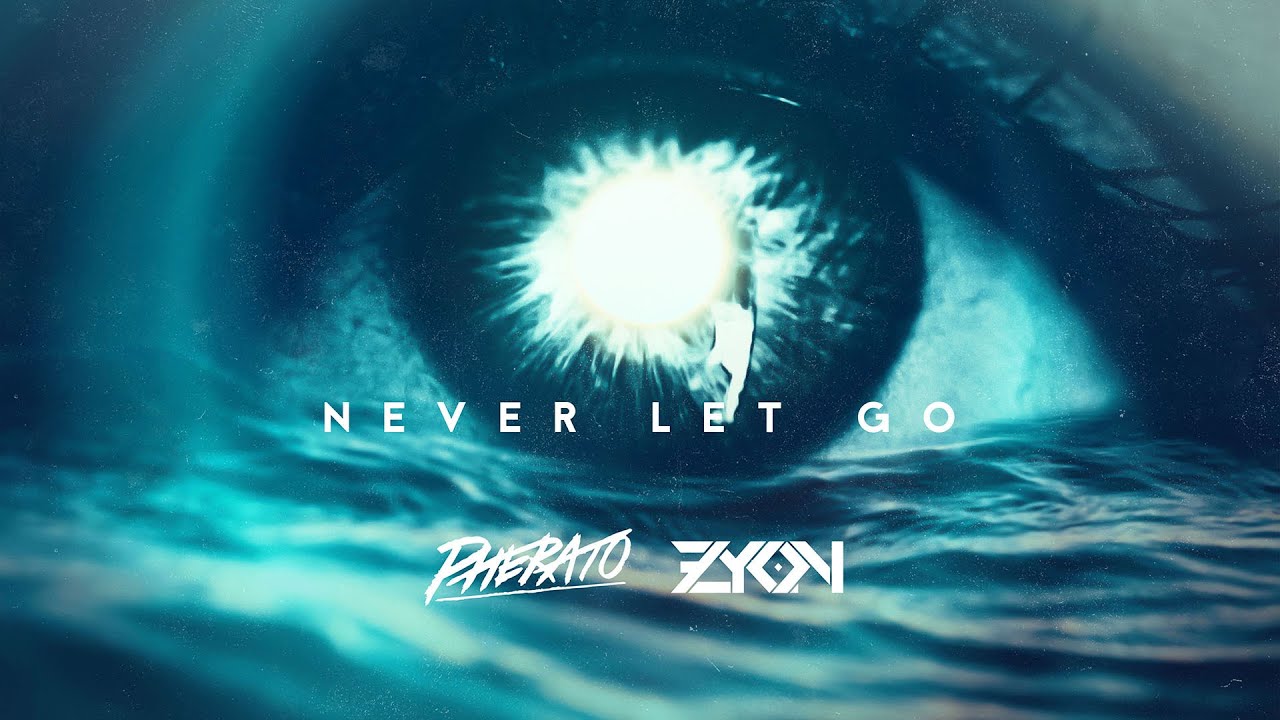 Pherato & Zyon - Never Let Go (Official Audio)