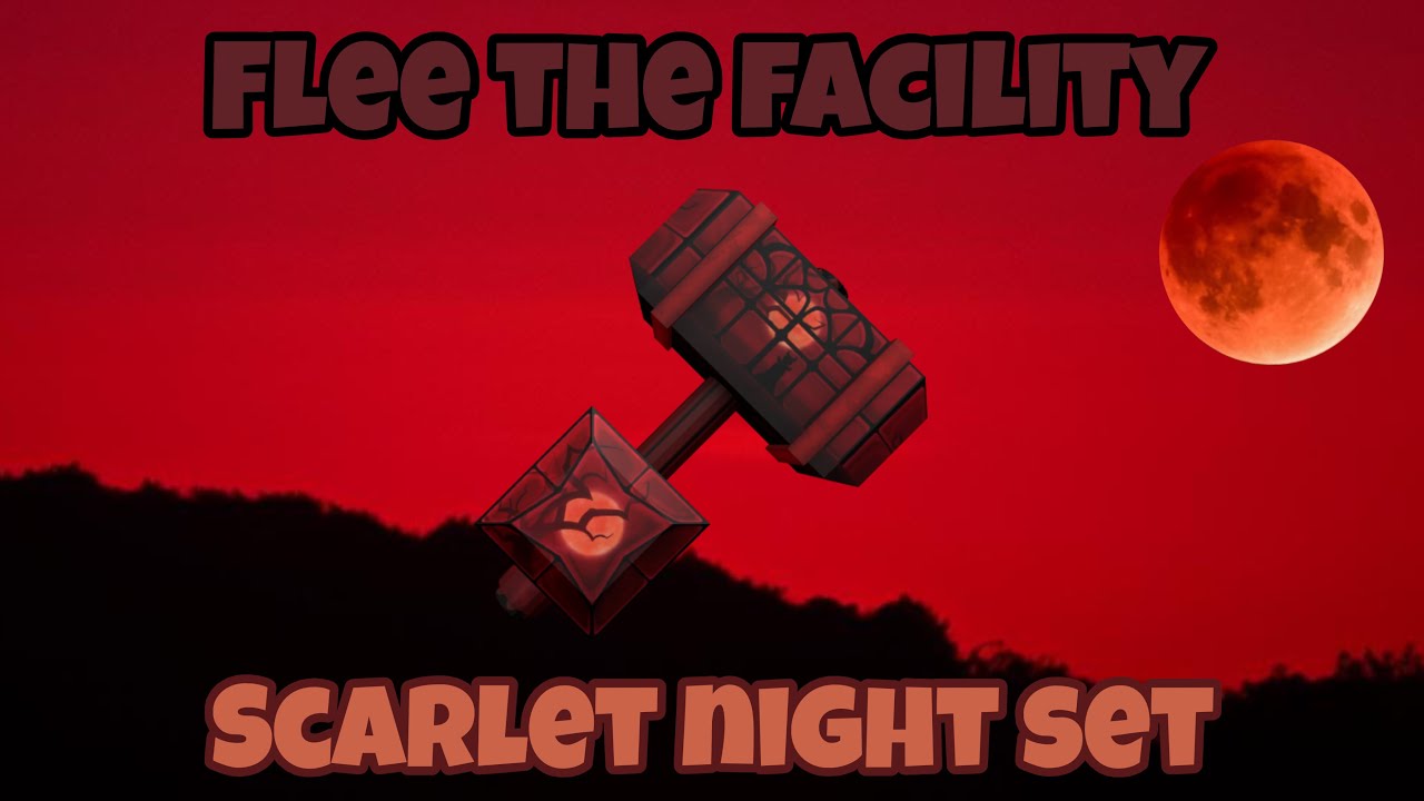 Scarlet Night Set 🌙- Flee the Facility