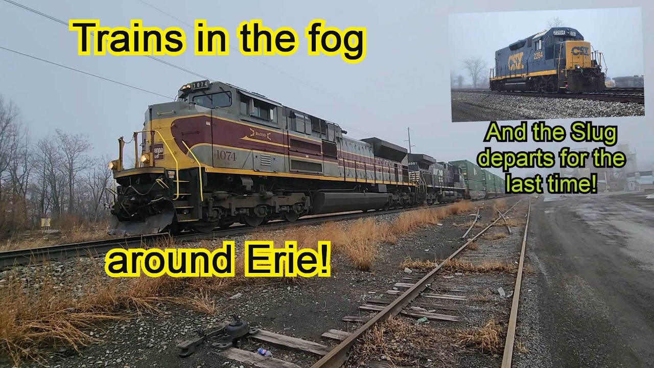 CSX, Norfolk Southern, Trains in fog around Erie, Pennsylvania and a slug departs for the last time!