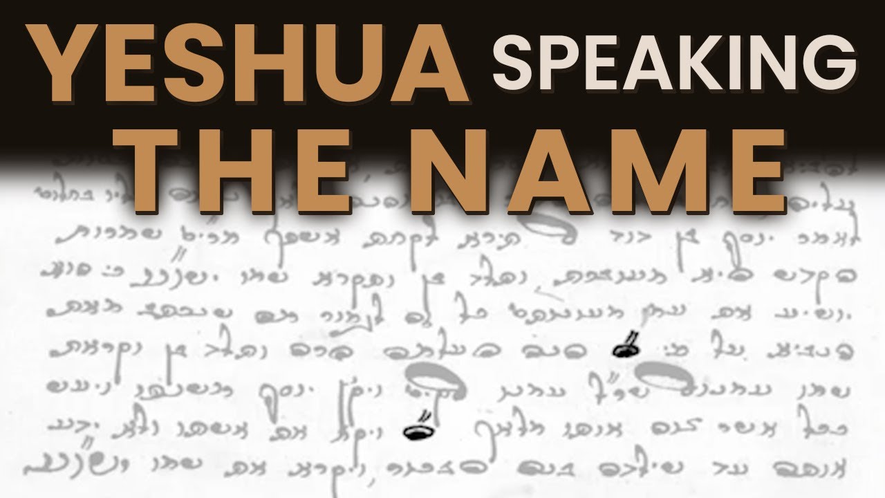 Yeshua Speaking the Name