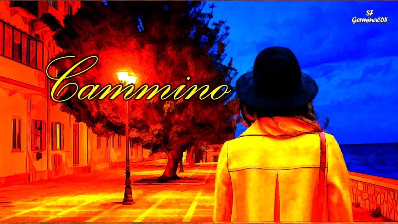 Cammino  (Sandro Ferraro) - Germinal68   #videopoesia#videopoes&iacute;a#videopoetry #poesia #poes&iacute;a