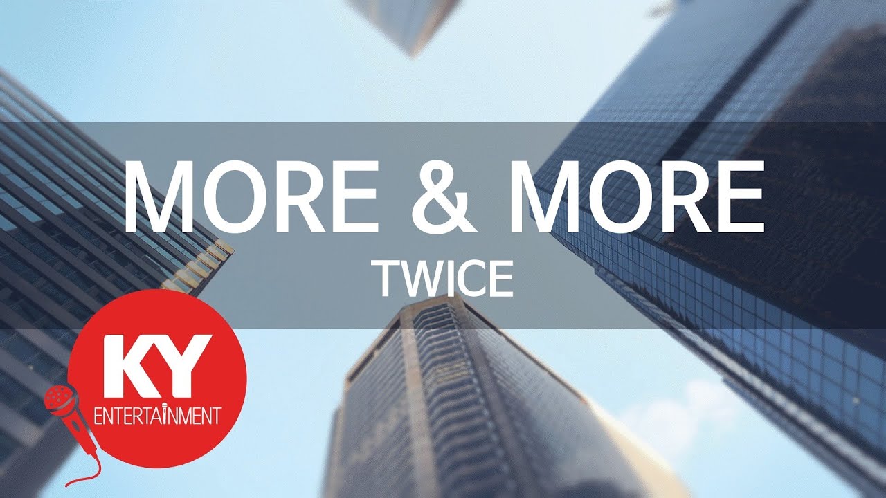 [KY 금영노래방] MORE & MORE - TWICE (KY.21838) / KY Karaoke