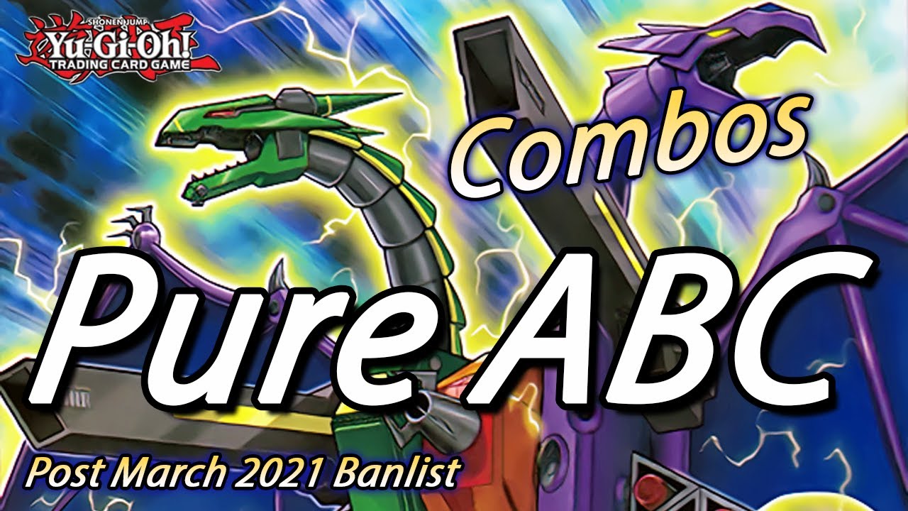 Yu-Gi-Oh! NO CARRIER NO PROBLEM!!! PURE ABC COMBOS & DECKLIST!!! MARCH 2021 BANLIST!!!