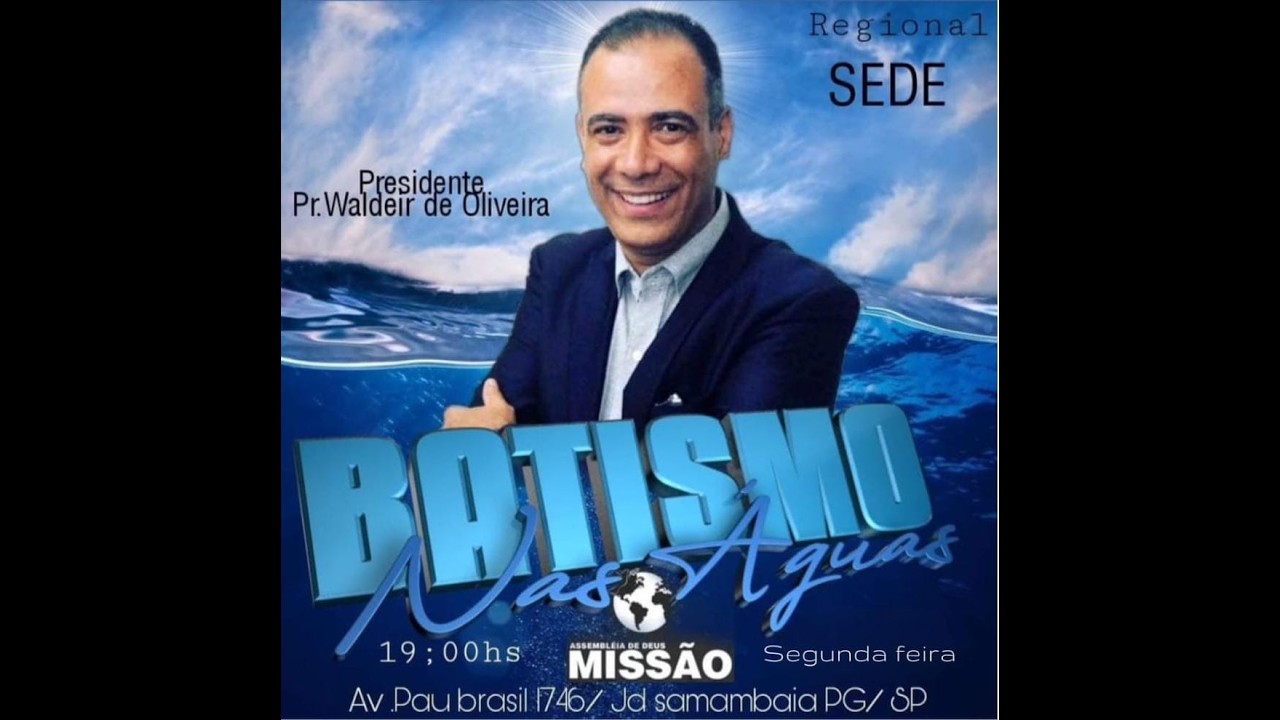 AO VIVO  CULTO DE BASTISMO -  AD MISSÃO SAMAMBAIA SP.