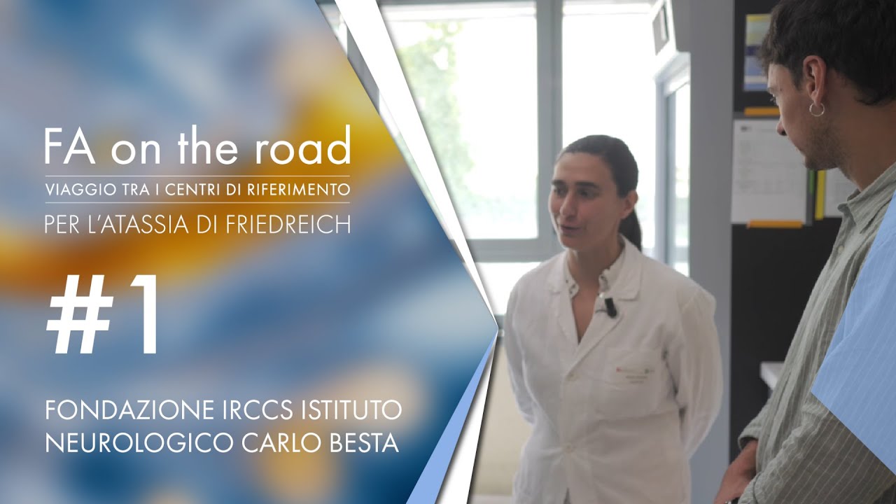 FA on the road -  #1 Fondazione IRCCS Istituto Neurologico Carlo Besta