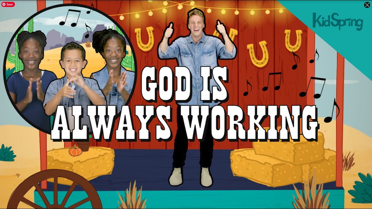 God Is Always Working | Preschool Worship Song