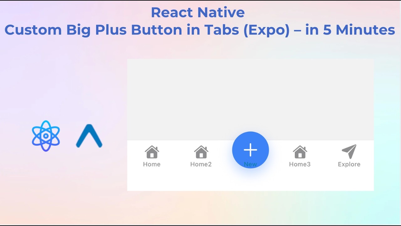 React Native Custom Big Plus Button in Tabs (Expo) &ndash; in 5 Minutes
